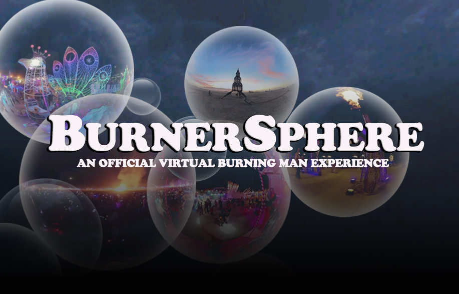 BurnerSphere: An Official Burning Man Experience